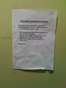 kitchen notice about sandwich press
